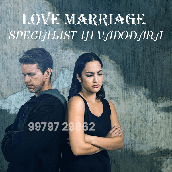 love-marriage-specialist-in-vadodara